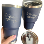 Live a Life With Meaning 30oz Cup (EXCLUSIVE)